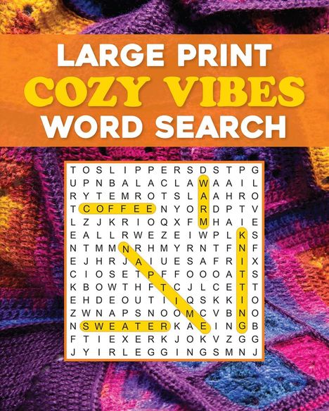 Großer Text: "LARGE PRINT COZY VIBES WORD SEARCH". Darunter ein Suchrätsel mit gelb markierten Wörtern.