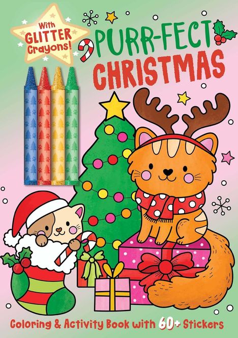 "With GLITTER Crayons!" "Purr-fect Christmas" zeigt bunte Katzen vor einem geschmückten Weihnachtsbaum mit Geschenken.