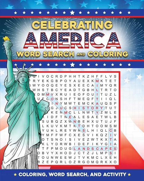 "CELEBRATING AMERICA" in großen Buchstaben oben. Unten steht "COLORING, WORD SEARCH, AND ACTIVITY". Freiheitsstatue links.