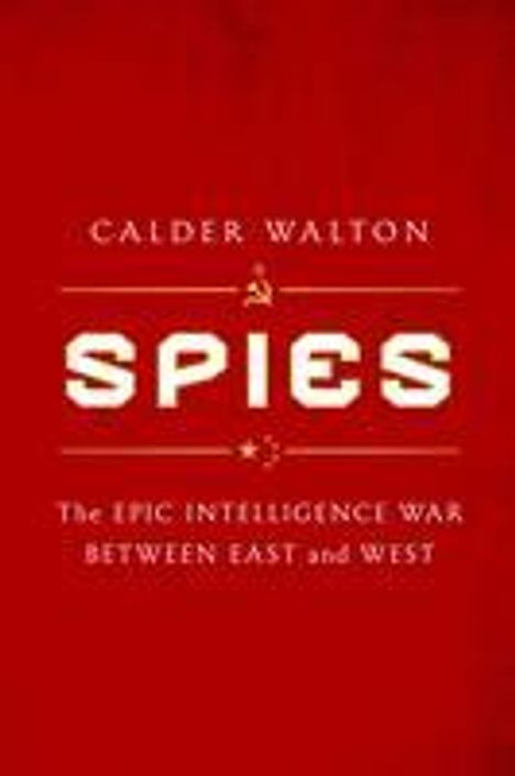 Calder Walton: Spies, Buch
