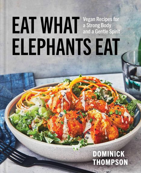 Dominick Thompson: Eat What Elephants Eat, Buch