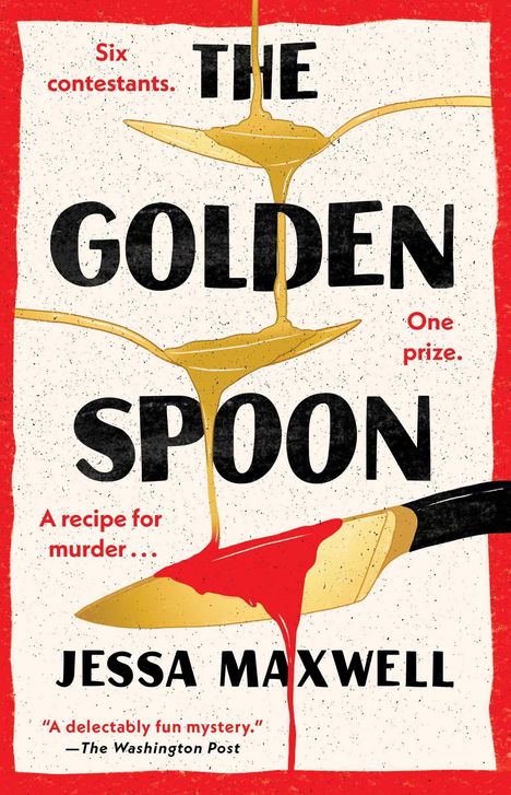 Jessa Maxwell: The Golden Spoon, Buch