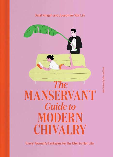 Dalal Khajah: The ManServant Guide to Modern Chivalry, Buch