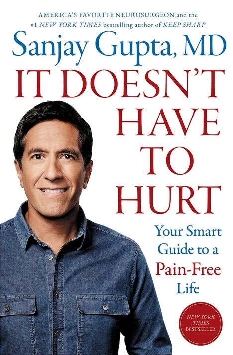 Text: "Sanjay Gupta, MD. IT DOESN'T HAVE TO HURT. Your Smart Guide to a Pain-Free Life." Mann in blauem Hemd.