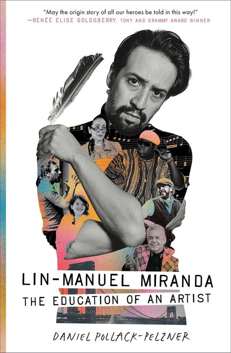 „Lin-Manuel Miranda: The Education of an Artist“ von Daniel Pollack-Pelzner. Collage mit Figuren, Feder, Noten.