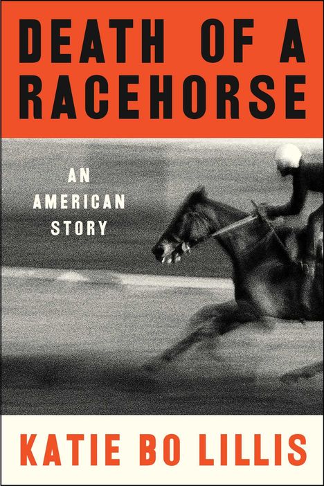 Katie Bo Lillis: Death of a Racehorse, Buch