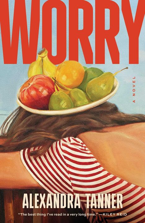 Alexandra Tanner: Worry, Buch