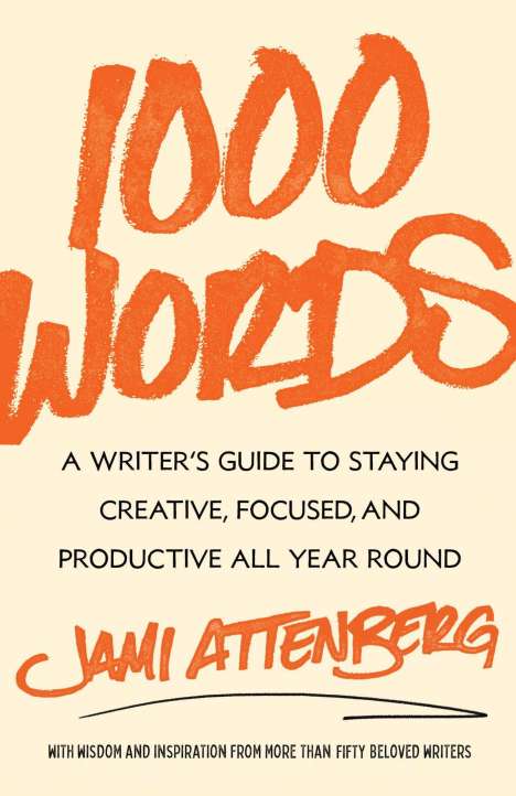 Jami Attenberg: 1000 Words, Buch