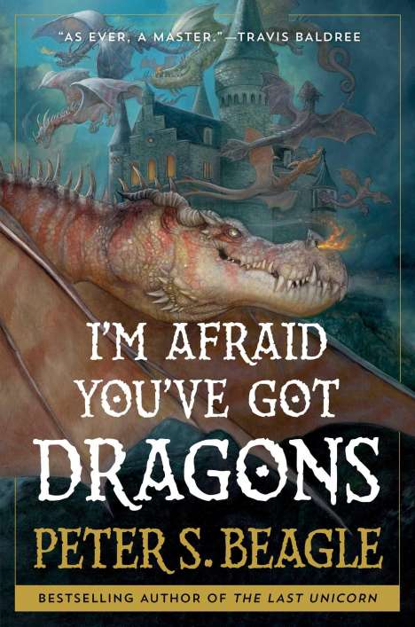 Peter S Beagle: I'm Afraid You've Got Dragons, Buch
