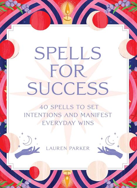 Lauren Parker: Spells for Success Deck, Buch