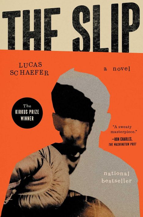 "THE SLIP" von Lucas Schaefer. Ein Schwarz-Weiß-Collage-Stil von Boxern. Texte: „Kirkus Prize Winner“, „National Bestseller“.