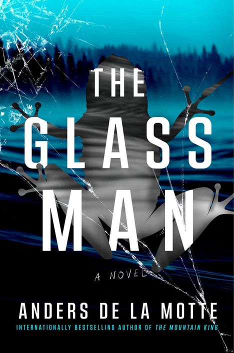 Anders De La Motte: The Glass Man, Buch