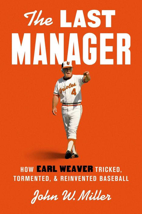 John W Miller: The Last Manager, Buch