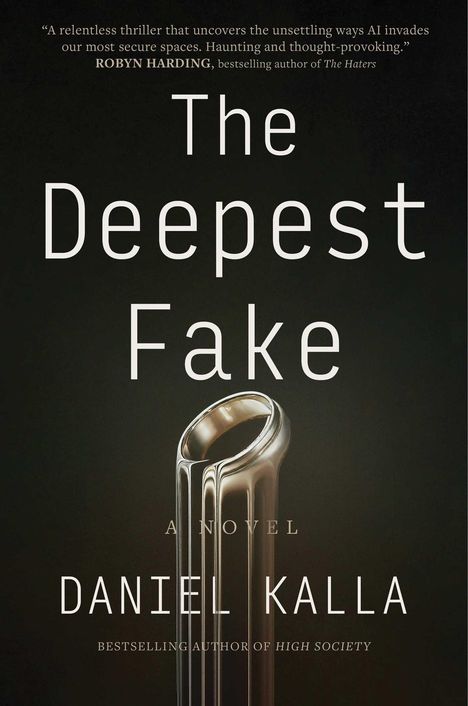 Daniel Kalla: The Deepest Fake, Buch