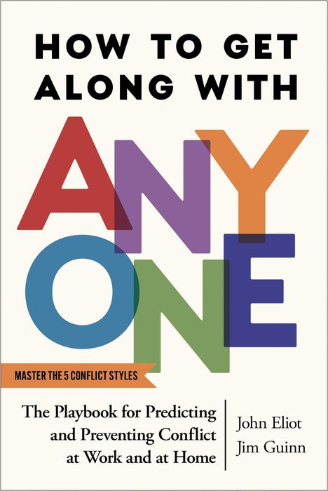 John Eliot: How to Get Along with Anyone, Buch