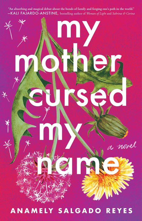 Anamely Salgado Reyes: My Mother Cursed My Name, Buch