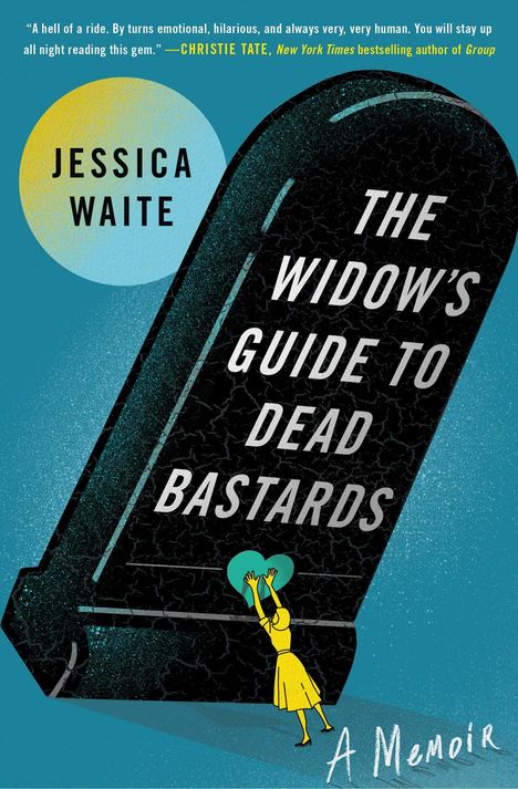 Jessica Waite: The Widow's Guide to Dead Bastards, Buch