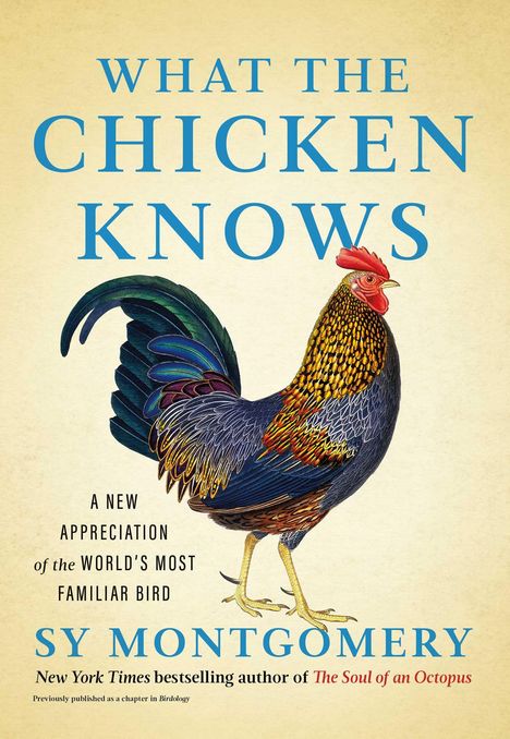 Sy Montgomery: What the Chicken Knows, Buch