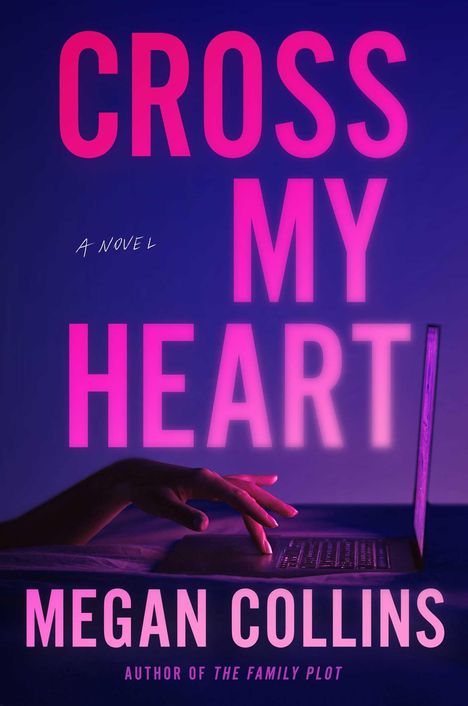 Megan Collins: Cross My Heart, Buch