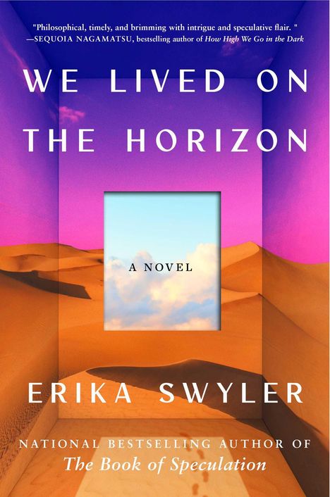 Erika Swyler: We Lived on the Horizon, Buch