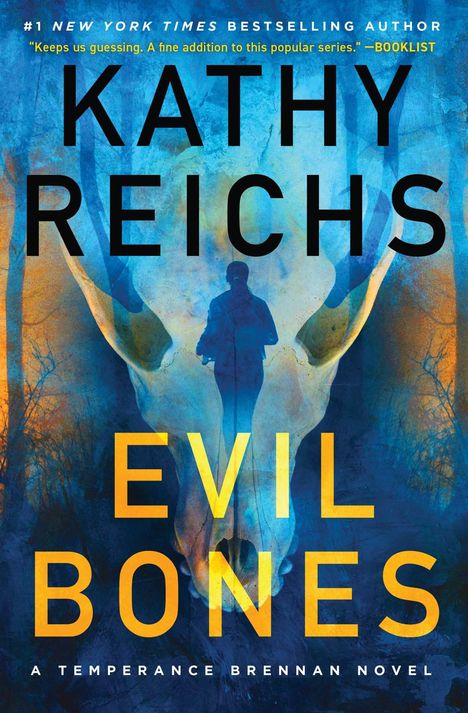 Text: "Kathy Reichs, Evil Bones, A Temperance Brennan Novel." Hintergrund: Schädel, Silhouette eines Menschen, blaue und orange Töne.