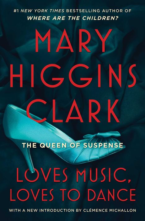 Mary Higgins Clark: Loves Music, Loves to Dance, Buch