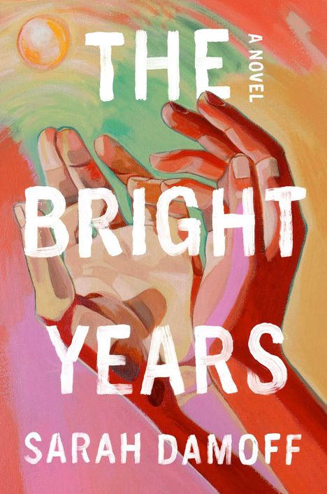 Sarah Damoff: The Bright Years, Buch