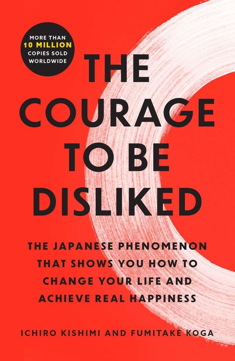 Ichiro Kishimi: The Courage to Be Disliked, Buch