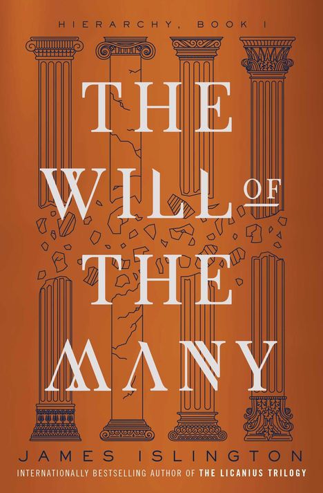 James Islington: The Will of the Many, Buch