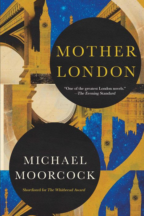 Michael Moorcock: Mother London, Buch