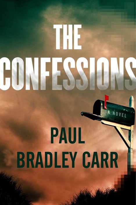 Paul Bradley Carr: The Confessions, Buch