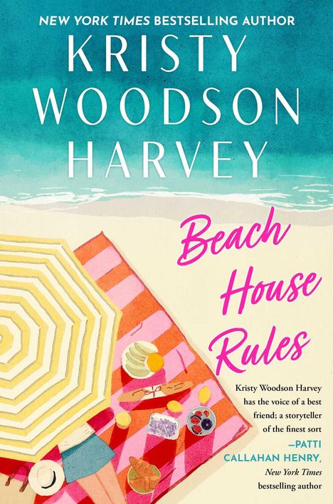 Kristy Woodson Harvey: Beach House Rules, Buch