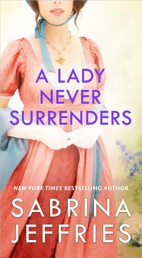 Sabrina Jeffries: A Lady Never Surrenders, Buch