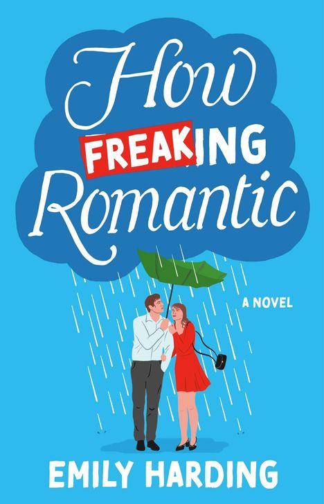 Emily Harding: How Freaking Romantic, Buch