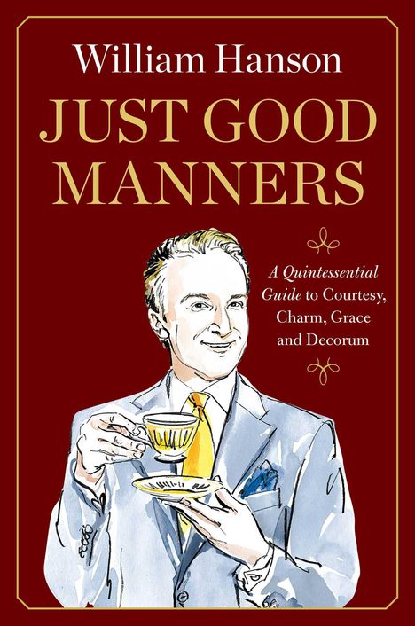 William Hanson: Just Good Manners, Buch