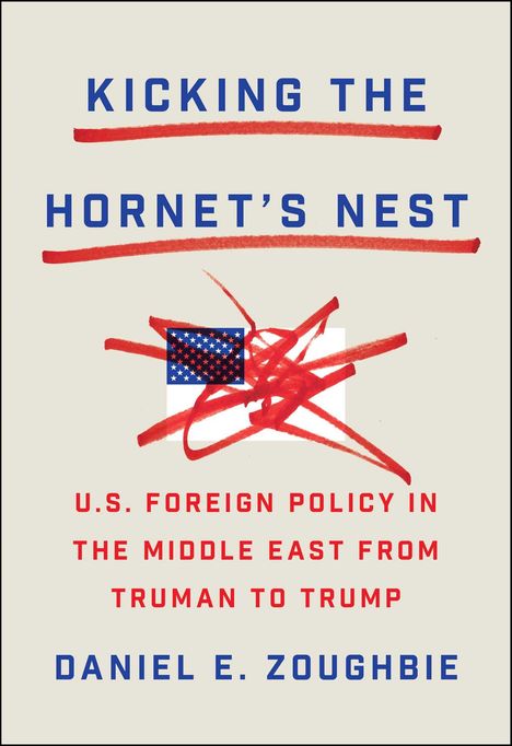 Daniel Zoughbie: Kicking the Hornet's Nest, Buch