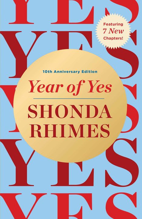 "Year of Yes", Shonda Rhimes, 10th Anniversary Edition, mit rotem "YES" Muster auf blauem Hintergrund, goldener Kreis.