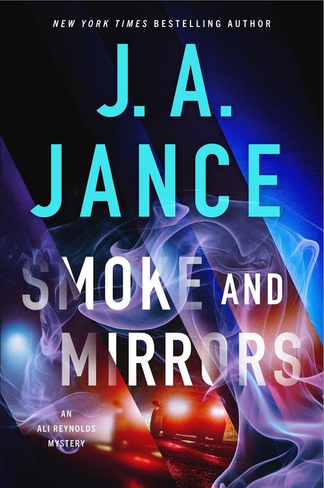 Text: "J.A. Jance, Smoke and Mirrors, An Ali Reynolds Mystery." Farbenfrohes Design mit Rauch und Scheinwerferlicht.