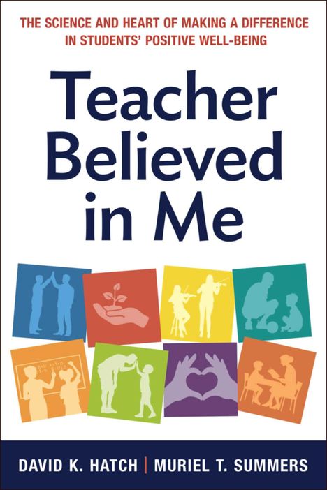 David K Hatch: Teacher Believed in Me, Buch