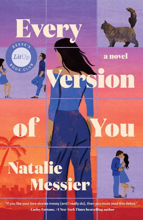 „Every Version of You“, ein Roman von Natalie Messier. Grafik mit Paar, Katze, Palme im Sonnenuntergang.