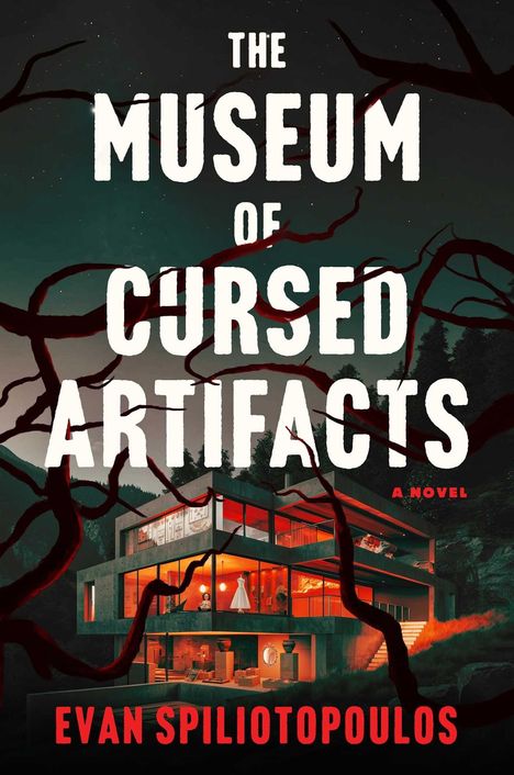 Die Worte "THE MUSEUM OF CURSED ARTIFACTS" und "EVAN SPILIOTOPOULOS" sind auf einem modernen Haus mit rotem Licht.