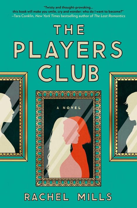 „Twisty and thought-provoking...“, „THE PLAYERS CLUB“, „A NOVEL“, „RACHEL MILLS“. Silhouetten in Bilderrahmen.