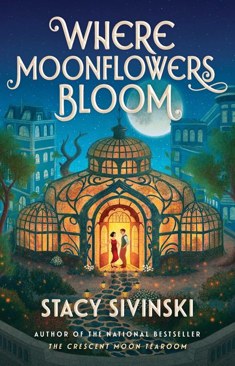 "WHERE MOONFLOWERS BLOOM" von Stacy Sivinski. Zwei Personen stehen in einem beleuchteten Gewächshaus unter einer sternklaren Nacht.
