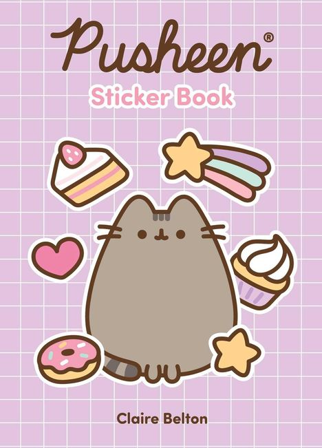 "Sticker Book" über einer Illustration von Pusheen der Katze, umgeben von Kuchen, Stern, Herz und Donut. Autor: Claire Belton.