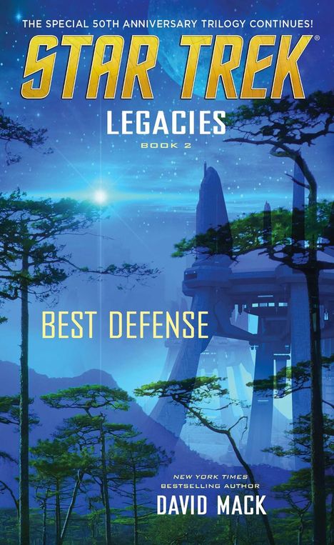 "Star Trek" oben, "Legacies Book 2" in der Mitte, "Best Defense" darunter, "David Mack" unten, futuristische Landschaft.
