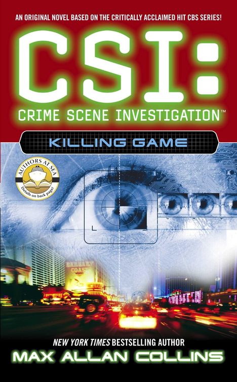 „CSI: Crime Scene Investigation“, „Killing Game“. Illustration: Auge im Fadenkreuz, Stadtlichter, Autorenemblem.