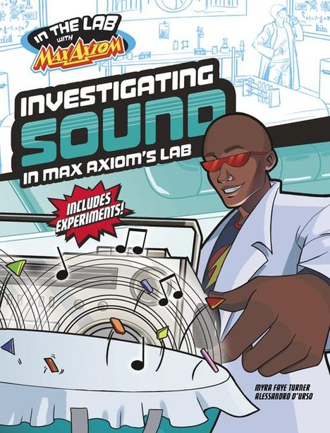 Myra Faye Turner: Investigating Sound in Max Axiom's Lab, Buch