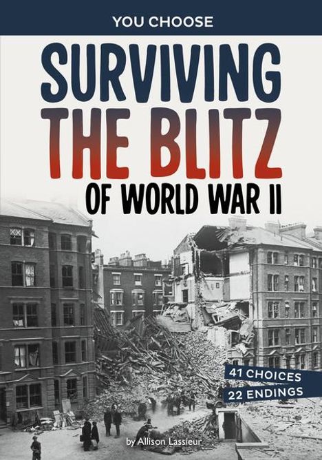 Allison Lassieur: Surviving the Blitz of World War II, Buch