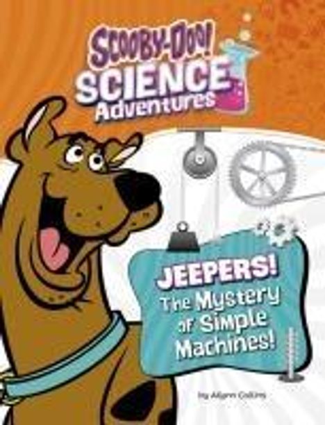 Ailynn Collins: Jeepers! the Mystery of Simple Machines, Buch