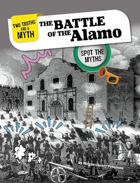 Megan Cooley Peterson: The Battle of the Alamo, Buch